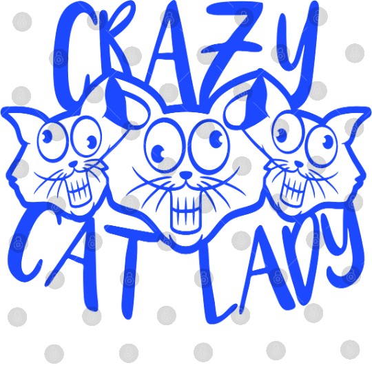 Crazy Cat Lady Text Love Saying Quote Weird Woman Digital Files