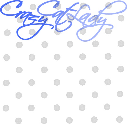 Crazy Cat Lady Text Love Saying Quote Weird Woman Digital Files