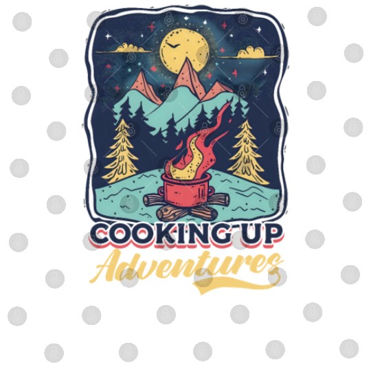 Camp Chef Cooking Up Adventures Digital Files