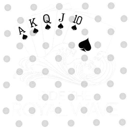 Texas Hold'em Ride The Royal Wave Poker Apparel Digital Files