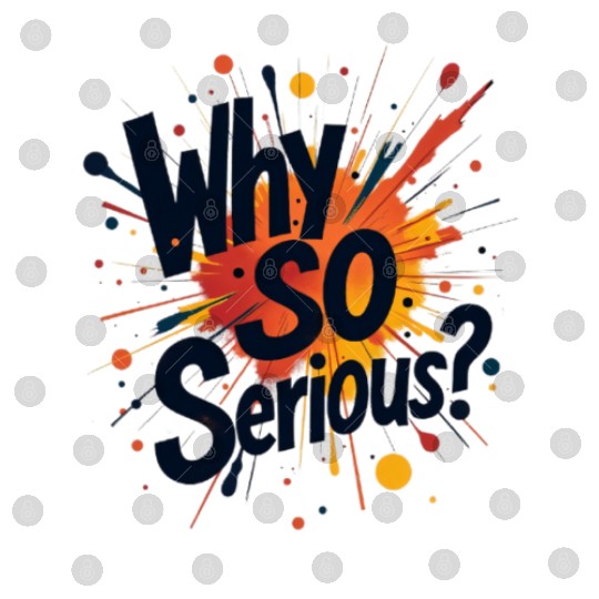 Why So Serious Chaotic Abstract Art Digital Files