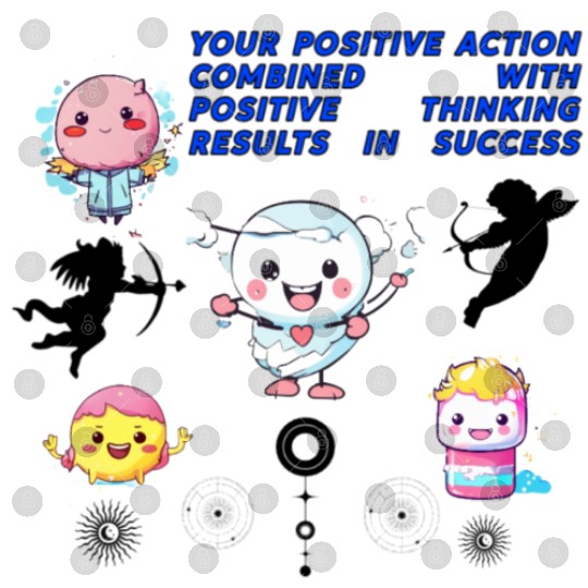 Your positive action combined with positive thinki Digital Files