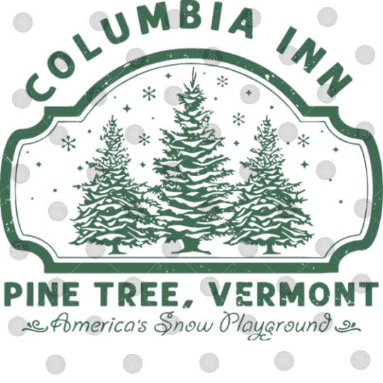 Columbia Inn Pine Tree Vermont White Christmas Digital Files