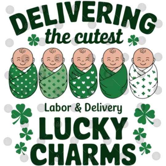 Labor & Delivery Lucky Charm Nurse Shamrock Digital Files