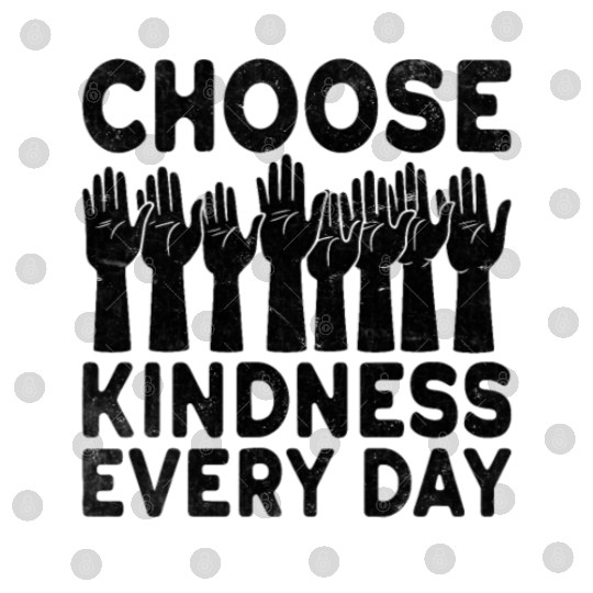 Choose Kindness Digital Files