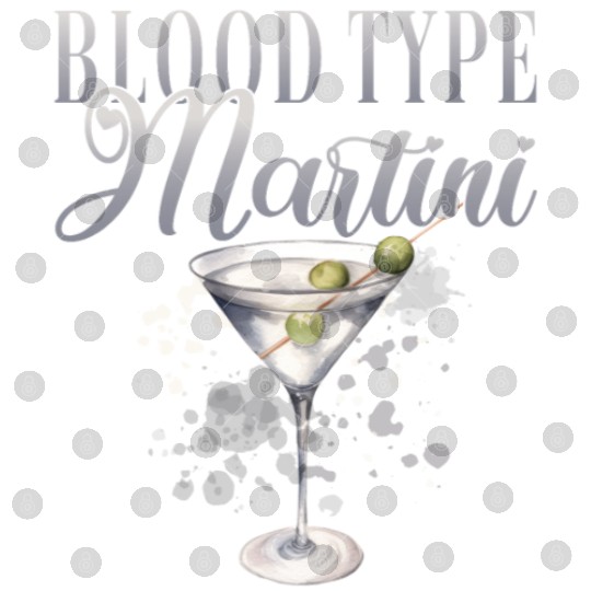 Blood Type Martini Cocktail Bartender Digital Files