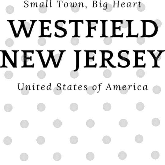 Small Town Big Heart Westfield Nj Digital Files