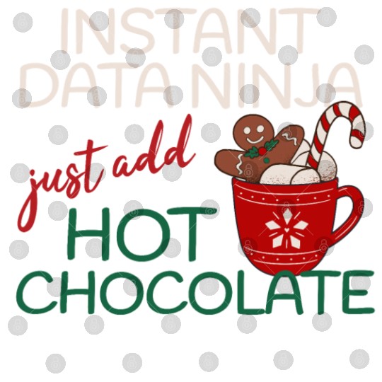 Data Ninja xmas hot Chocolate Christmas Digital Files