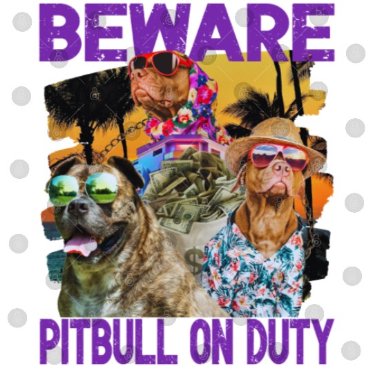 Funny Dog Pitbull Beware Dog Pitbull Lover Gift Digital Files
