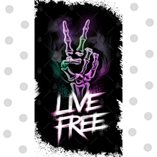 "Live Free Neon Skeleton Hand Design" Digital Files