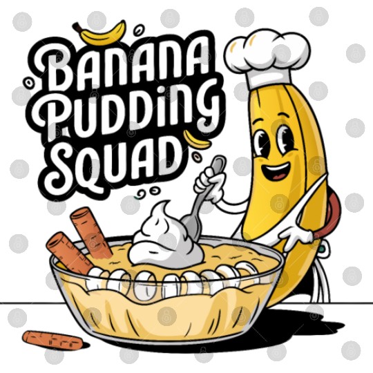 Banana Pudding Squad Lover Cooking Dessert Banana Digital Files