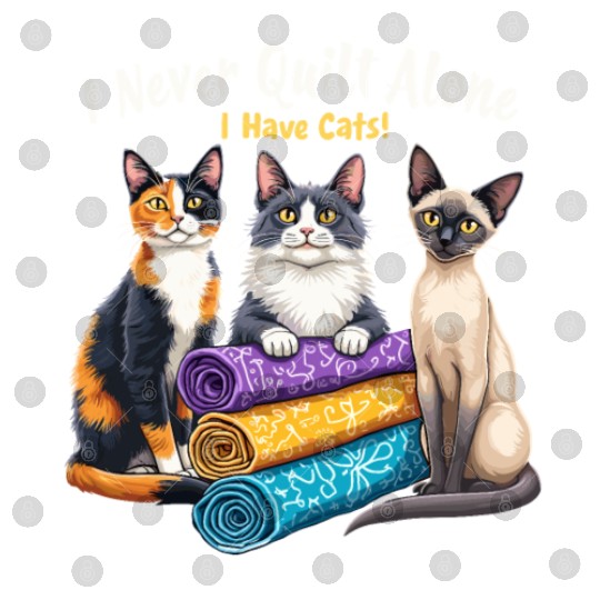 Quilting Cat Lover - I Never Quilt Alone Digital Files