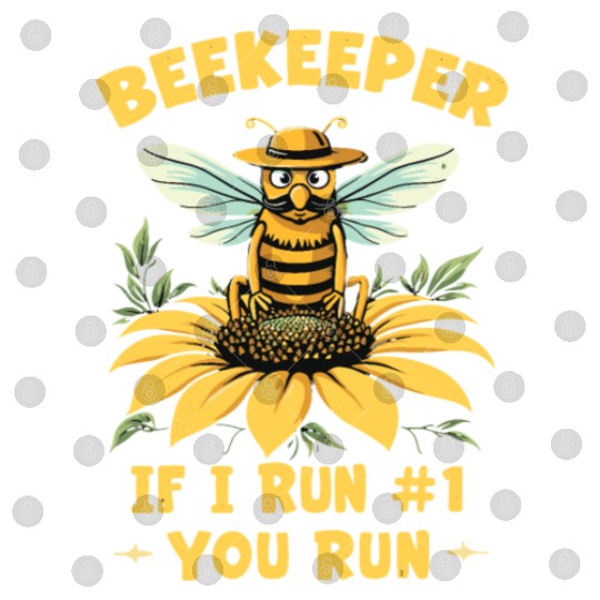 Beekeeper 1 Rule If I Run You Run Digital Files