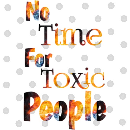 no time for toxic people Digital Files