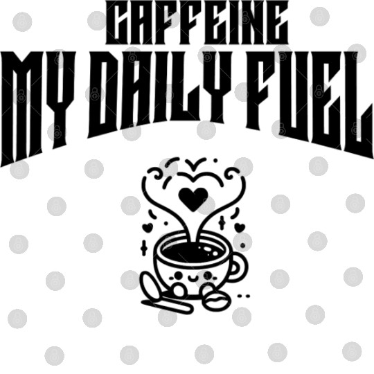 Caffeine: My Daily Fuel Digital Files