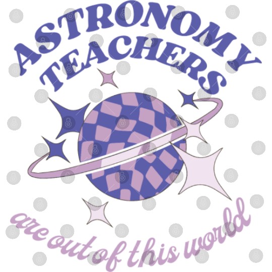 Astronomy Teachers Are Out Of This World Digital Files