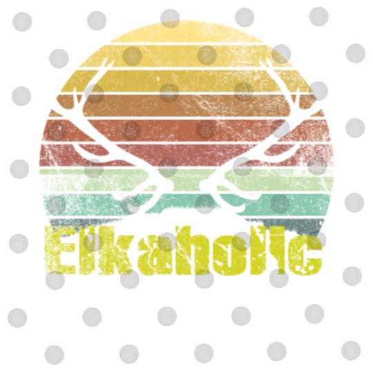 Elk Hunting Elkaholic Hunters Digital Files