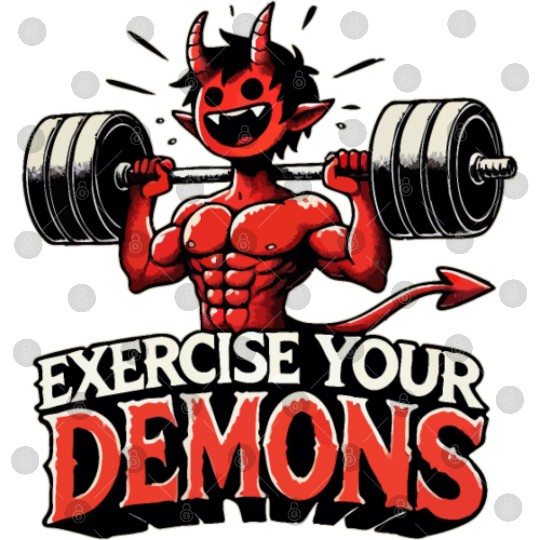 Exercise Your Demons Funny Digital Files