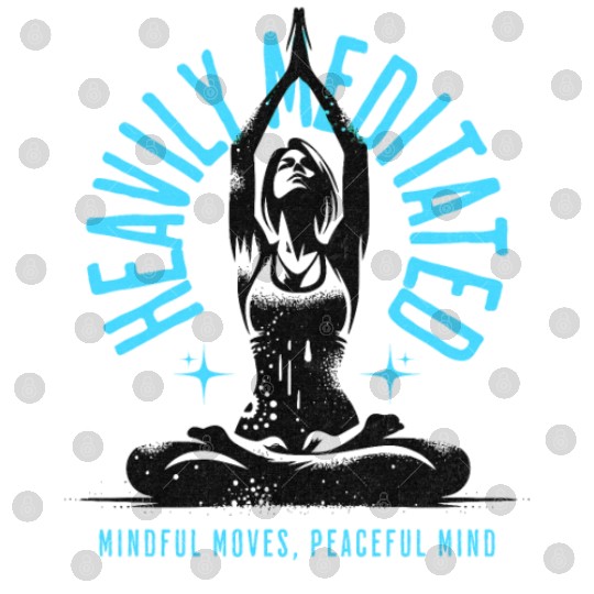 Yoga Enthusiast Heavily Meditated Mindful Moves Digital Files