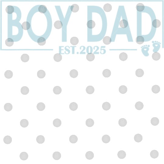 Boy Dad Est 2025 Newborn Daddy Father Boy Son Digital Files
