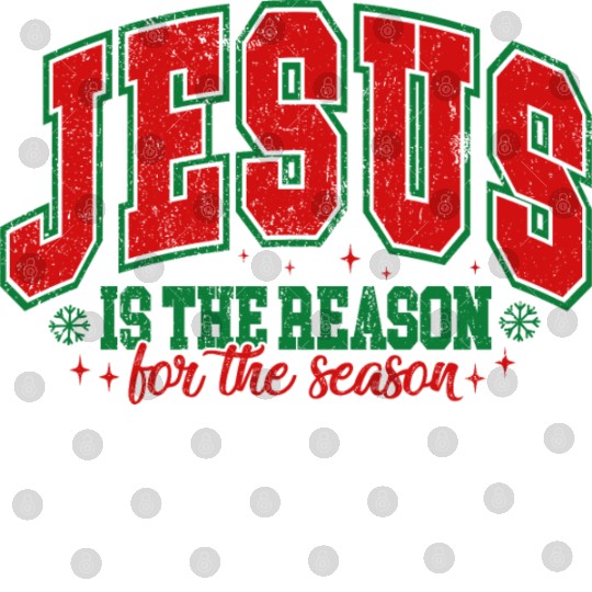 Jesus is the reason for the season Digital Files
