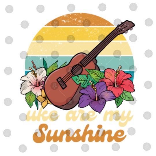 Uke Are My Sunshine Retro Vibes Hibiscus Digital Files
