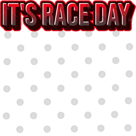 It's Race Day Digital Files