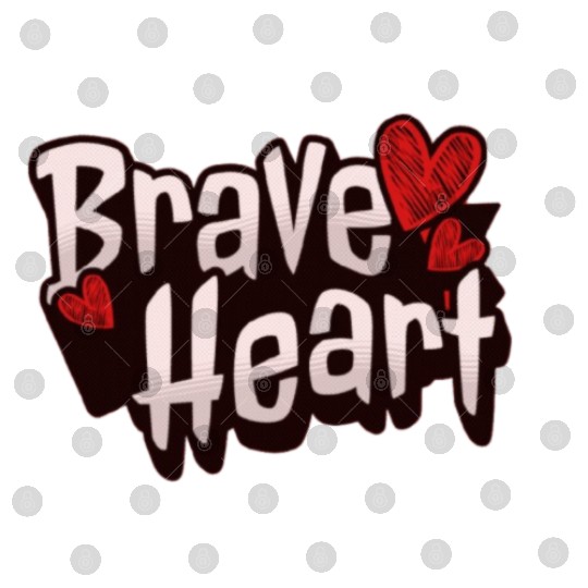 Brave Heart - Courageous Warrior Digital Files