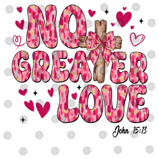 No Greater Love Jesus Valentine Digital Files