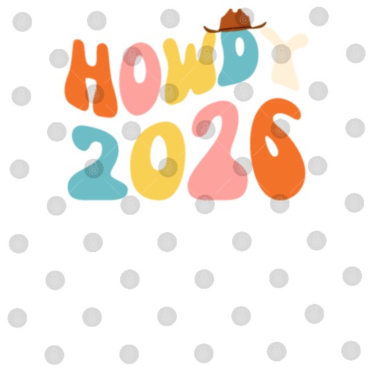 Howdy 2026 funny 2026 NYE Groovy Digital Files