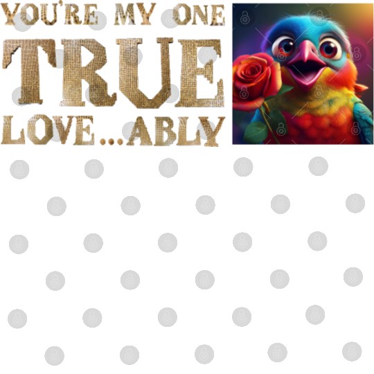 You're My One True Love...A-Bully! Digital Files