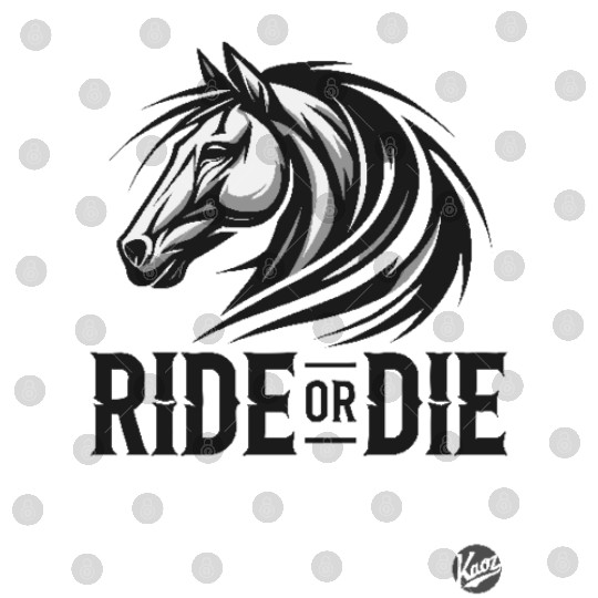 Ride or Die – Equestrian Spirit Digital Files