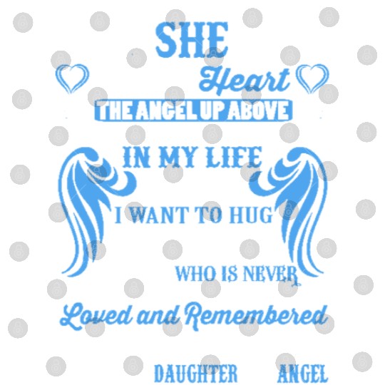 She is in every beat of my heart my daughter angel Digital Files