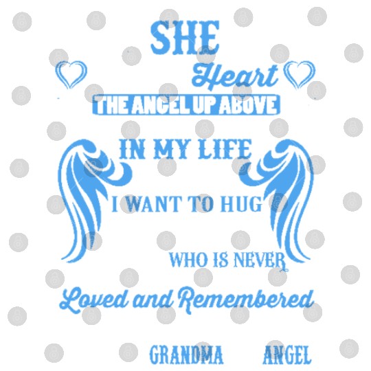 She is in every beat of my heart grandma and angel Digital Files