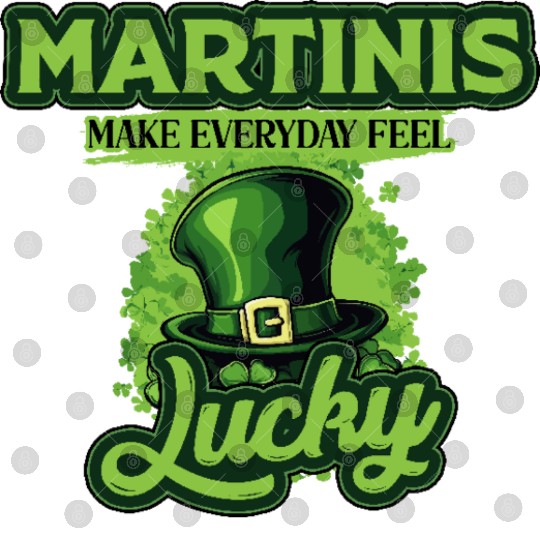 Martinis Make Everyday Feel Lucky St Patricks Day Digital Files