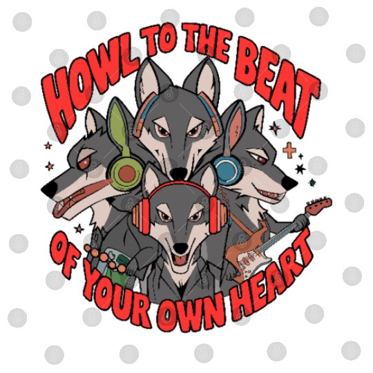 Howl to the Beat of Your Own Heart Wolves Indie Digital Files