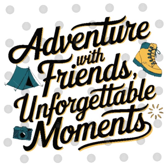 Adventure with Friends travel quote text art Digital Files