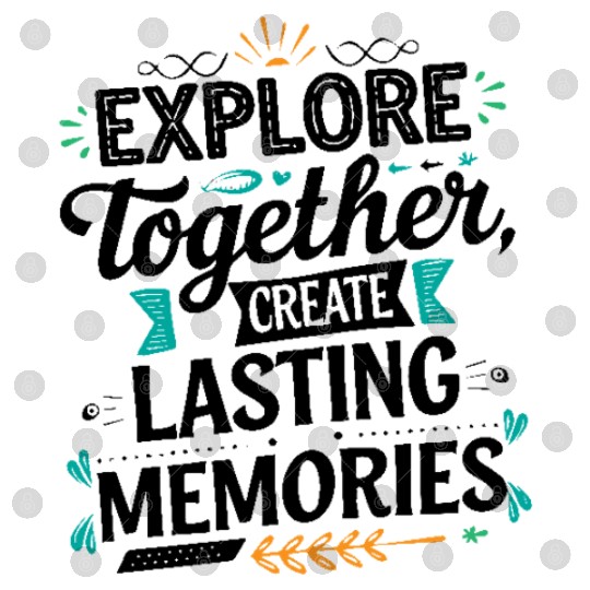 Explore Together adevnture travel quote text art Digital Files