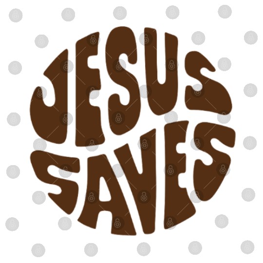 Jesus Saves Text Digital Files