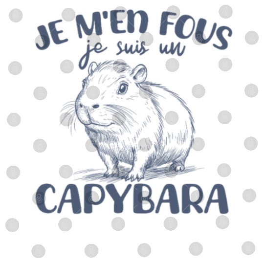 Je M'en Fous Je Suis Un Capybara - Sweet Capybara Digital Files