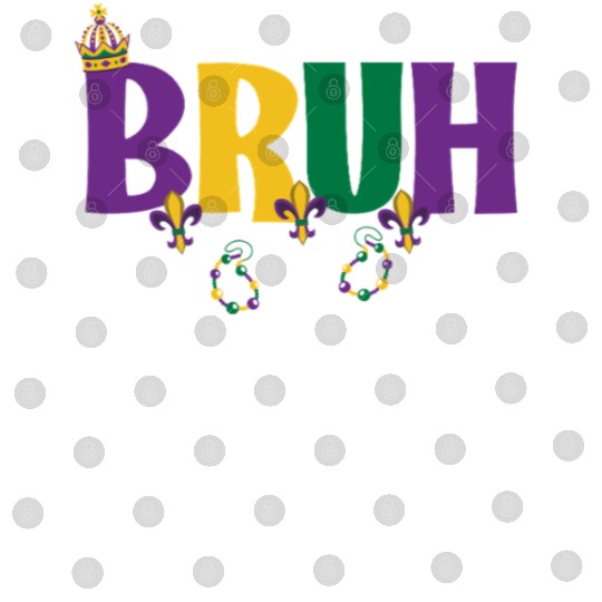 Bruh Mardi Gras Teens Boys Kids Mardi Gras Bruh Digital Files