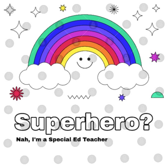 Superhero? Nah, I’m a Special Ed Teacher Digital Files