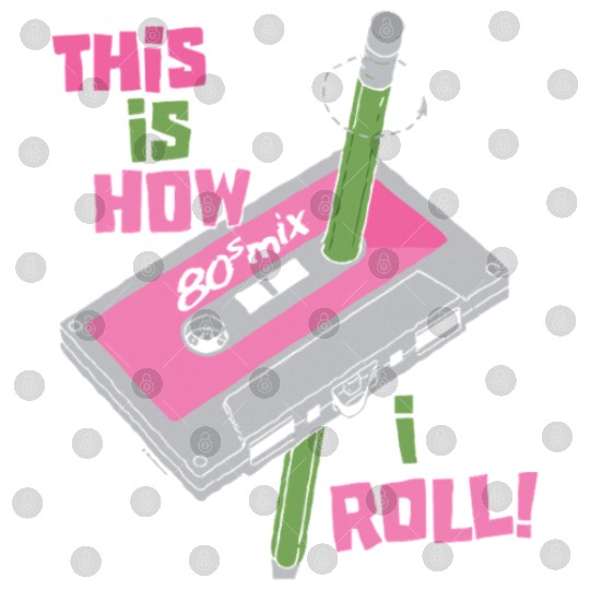 This Is How I Roll Digital Files