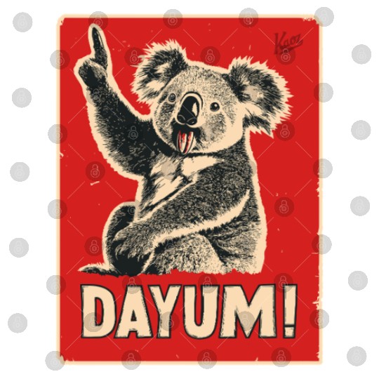 Dayum! – Funny Koala Reaction Digital Files