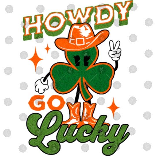 Howdy Go Lucky Funny Saint Patrick's Day Western Digital Files