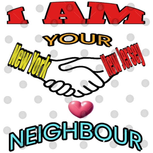 I AM YOUR NEIGHOUR NEW YORK AND NEW JERSEY Digital Files