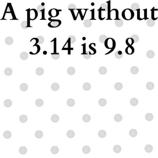 Pig Without Pi Funny Math & Physics Pun Digital Files
