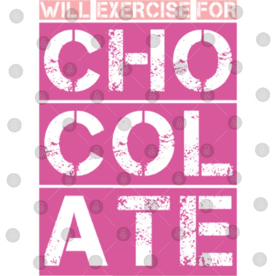 Will Exercise For Chocolate Gym Yoga Running Digital Files