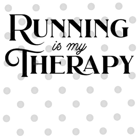 Running is my Therapy-Motivational Runner Gift Digital Files