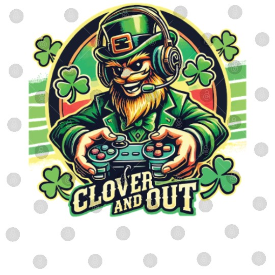 Clover And Out Gamer St. Patrick's Day Fun Digital Files
